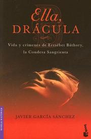 Cover of: Ella, Dracula/she, Dracula (Novela Historica)