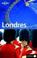 Cover of: Lonely Planet Londres (Lonely Planet London)