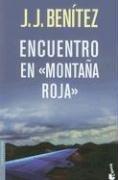 Cover of: Encuentro En Montana Roja/findings in Red Mountain (Investigacion) by J. J. Benítez