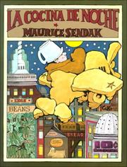 Cover of: LA Cocina De Noche/the Night Kitchen (Historias Para Dormir) by Maurice Sendak, Maurice Sendak, Miguel Azaola