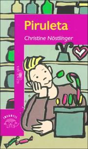 Cover of: Piruleta by Christine Nöstlinger, Christine Nöstlinger