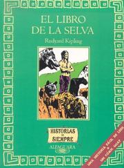 Cover of: El Libro De LA Selva/the Jungle Book (Historias de Siempre) by Rudyard Kipling, Maria J. Solari