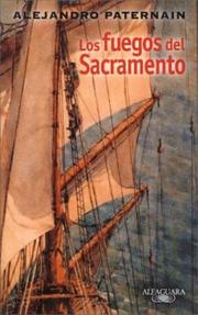 Cover of: Los Fuegos del Sacramento