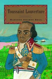 Cover of: Toussaint Louverture by Madison Smartt Bell