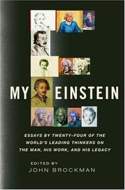 Cover of: My Einstein: Essays by Twenty-four of the World's Leading Thinkers on the Man, His Work, and His Legacy