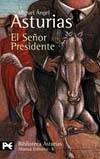 Cover of: El senor Presidente / The President by Miguel Ángel Asturias