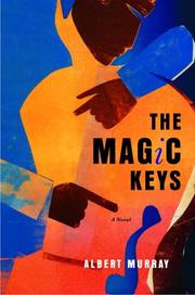 Cover of: The Magic Keys by Albert Murray