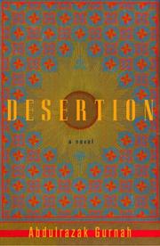 Cover of: Desertion by Abdulrazak Gurnah
