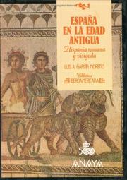 Cover of: España en la edad antigua by Luis A. García Moreno, Luis A. García Moreno