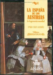 Cover of: Espana de Los Austrias, La - La Hegemonia Mundial (Biblioteca iberoamericana) by Emili Sola Castano, Emilio Sola