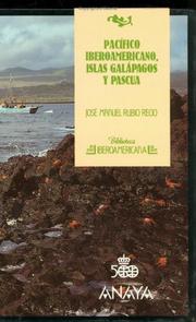 Cover of: Pacífico Iberoamericano, Islas Galápagos y Pascua by J. Manuel Rubio Recio