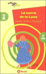 Cover of: La Cueva de la Luna by Juana Aurora Mayoral