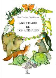 Abecedario De Los Animales (Album Espasa) by Alma Flor Ada