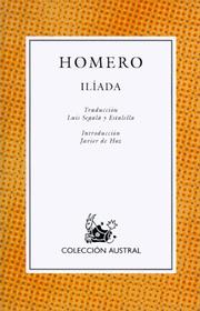 Cover of: Iliada by Όμηρος (Homer), Luis Segala Y Estalella