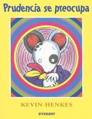 Cover of: Prudencia Se Preocupa by Kevin Henkes, Kevin Henkes