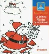 Cover of: La Primera Navidad De Los Animales/ The First Christmas of the Animals (Montana Encantada/ Enchanted Mountain)