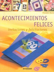 Cover of: Acontecimientos Felices: Invitaciones y Felicitaciones with Pattern(s)