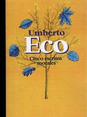 Cover of: Cinco Escritos Morales by Umberto Eco