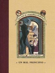 Cover of: UN Mal Principio (Series Of Unfortunate Events) by Lemony Snicket