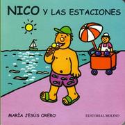 Cover of: Nico Y Las Estaciones (El Mundo De Nico) (El Mundo De Nico)
