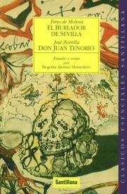 Cover of: El burlador de Sevilla / Don Juan Tenorio (Clasicos Esenciales Santillana) by Tirso de Molina, Jose Zorrilla