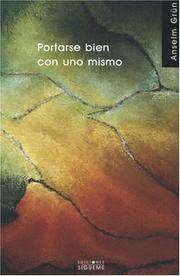 Cover of: Portarse Bien Con Uno Mismo/Behaving With Oneself (Nueva Alianza Minor) by Anselm Grun