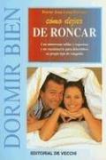 Cover of: Como Dejar de Roncar: Dormir Bien