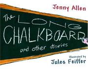 Cover of: The Long Chalkboard by Jennifer Allen