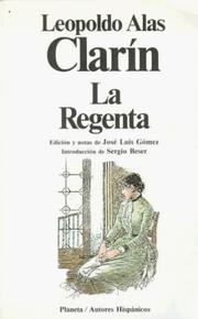 Cover of: La regenta ; El diablo en Semana Santa by Leopoldo Alas