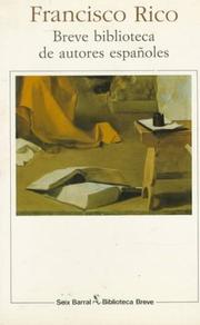 Cover of: Breve biblioteca de autores españoles by Francisco Rico