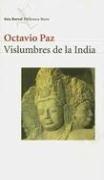 Cover of: Vislumbres de La India by Octavio Paz