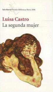 Cover of: La Segunda Mujer/ the Second Woman