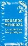 Cover of: La Ciudad De Los Prodigios (Campana De Verano 05)