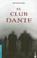 Cover of: El Club Dante/ The Dante Club (Bestseller (Booket Numbered))