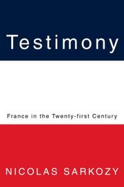 Cover of: Testimony by Nicolas Sarkozy