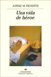 Cover of: Una vida de héroe