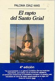 Cover of: El rapto del Santo Grial, o, El Caballero de la Verde Oliva by Paloma Díaz Más