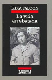 Cover of: La vida arrebatada