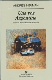 Cover of: Una vez Argentina by Andrés Neuman