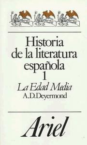 Cover of: Historia De LA Literatura Española: LA Edad Media (Letras E Ideas: Maior; 2) by A. D. Deyermond