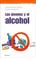 Cover of: Los jovenes y el alcohol/  Adolescences and Alcohol (Guias Para Padres Y Madres)