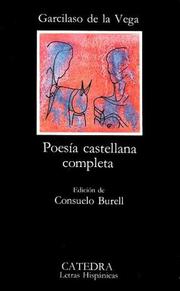 Cover of: Poesia Castellana Completa by Vega, Garcilaso de la, Vicente Gaos, Siglos De Diez, Vicente Gaos, Siglos De Diez