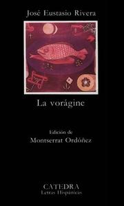 Cover of: La vorágine by Jose Eustasio Rivera