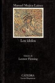 Cover of: Los ídolos by Manuel Mujica Láinez