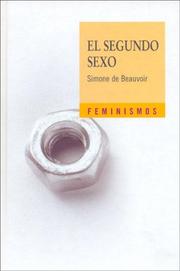 Cover of: El Segundo Sexo / The Second Sex by Simone de Beauvoir
