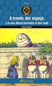 Cover of: A Traves del Espejo by Lewis Carroll