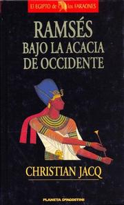 Cover of: Ramses Bajo La Acacia de Occidente by Christian Jacq, Christian Jacq