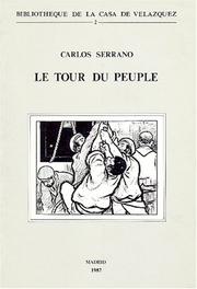 Cover of: Le tour du peuple: crise nationale, mouvements populaires et populisme en Espagne, 1890-1910