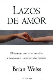 Cover of: Lazos de Amor by Brian Weiss