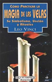 Cover of: Como Practicar la Magia Velas